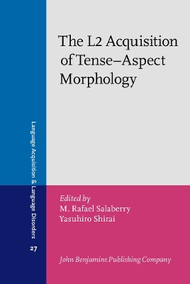 L2 Acquisition of Tense-Aspect Morphology book
