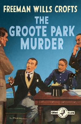 The Groote Park Murder (Detective Club Crime Classics) book