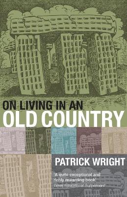 On Living in an Old Country book
