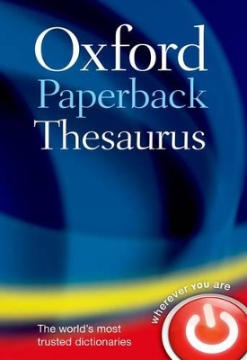 Oxford Paperback Thesaurus by Oxford Languages