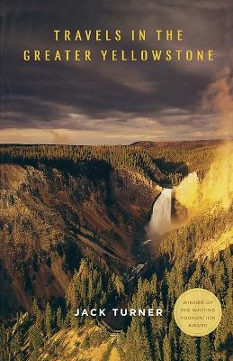 Travels in the Greater Yellowstone book