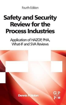 Safety and Security Review for the Process Industries book