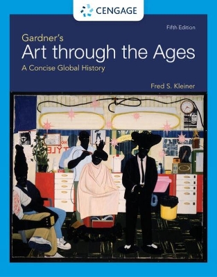 Gardner's Art through the Ages: A Concise Global History by Fred Kleiner