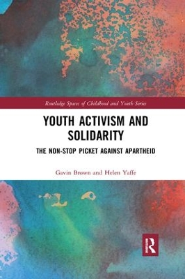 Youth Activism and Solidarity: The non-stop picket against Apartheid book