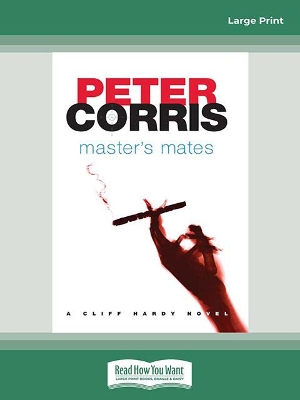 Master's Mates: Cliff Hardy 26 by Peter Corris