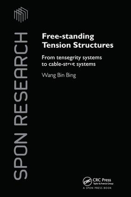 Free-Standing Tension Structures by Binbing Wang