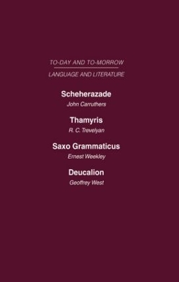 Scheherazade or the Future of the English Novel Thamyris or is There a Future for Poetry? Saxo Grammaticus Deucalion or the Future of Literary Criticism by Geoffrey West