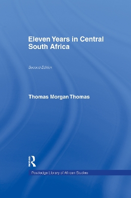 Eleven Years in Central South Africa book