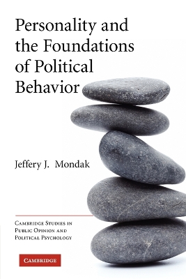 Personality and the Foundations of Political Behavior book