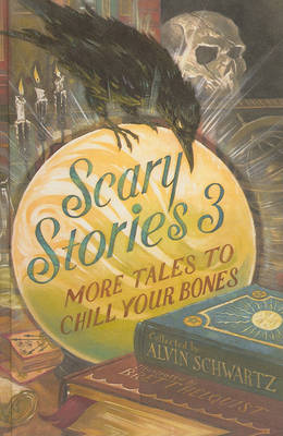 Scary Stories 3 by Alvin Schwartz