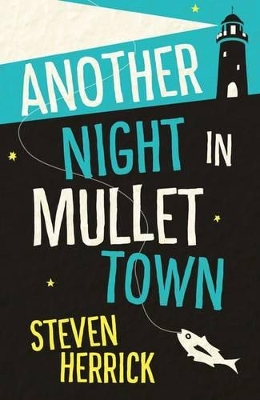 Another Night In Mullet Town book