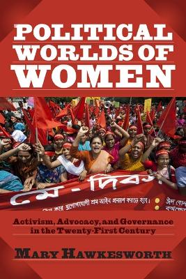Political Worlds of Women by Mary Hawkesworth