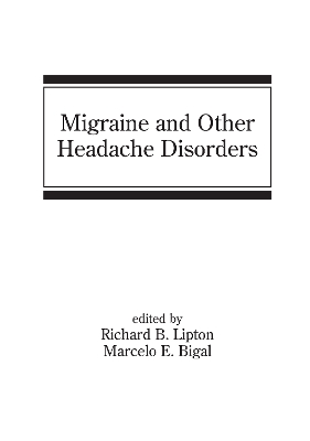 Migraine and Other Headache Disorders by Richard B. Lipton