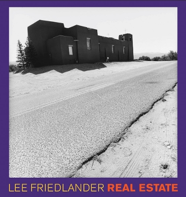 Lee Friedlander: Real Estate book
