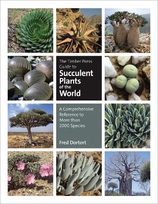 Timber Press Guide to Succulent Plants of the World book