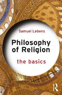 Philosophy of Religion: The Basics book