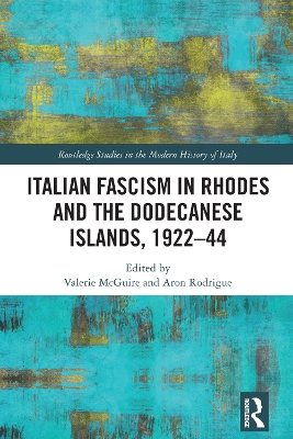 Italian Fascism in Rhodes and the Dodecanese Islands, 1922–44 book