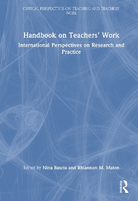 Handbook on Teachers’ Work: International Perspectives on Research and Practice book