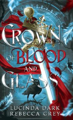 Crown of Blood & Glass book