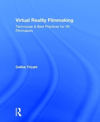 Virtual Reality Filmmaking book