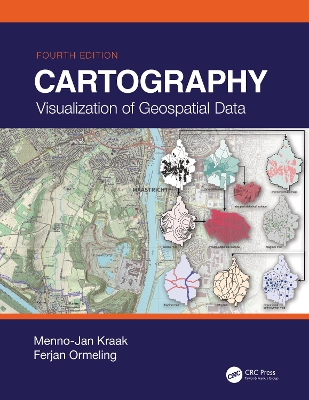 Cartography: Visualization of Geospatial Data, Fourth Edition book