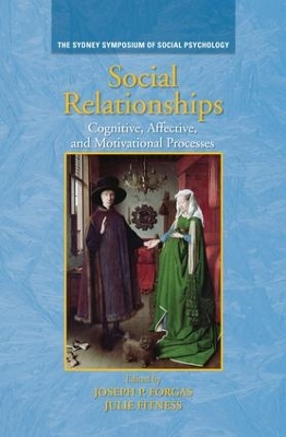 Social Relationships by Joseph P. Forgas