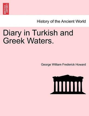 Diary in Turkish and Greek Waters. book