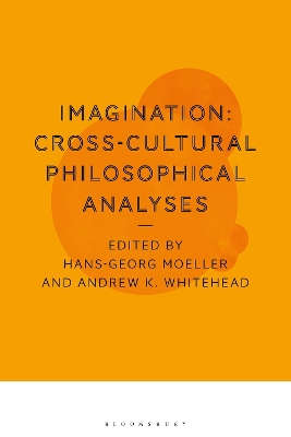 Imagination: Cross-Cultural Philosophical Analyses by Professor Hans-Georg Moeller