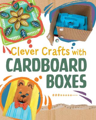 Clever Crafts with Cardboard Boxes book