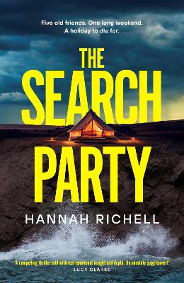 The Search Party: the most gripping and unputdownable crime thriller of 2024 by Hannah Richell