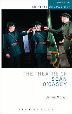 The The Theatre of Sean O'Casey by James Moran