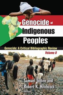 Genocide of Indigenous Peoples by Robert Hitchcock