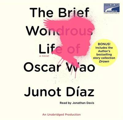 The The Brief Wondrous Life of Oscar Wao by Junot Diaz