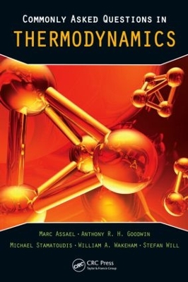 Commonly Asked Questions in Thermodynamics by Marc J. Assael