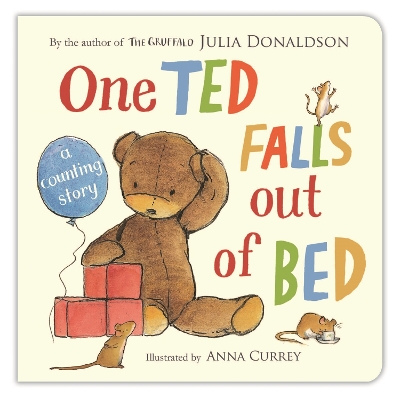 One Ted Falls Out of Bed by Julia Donaldson