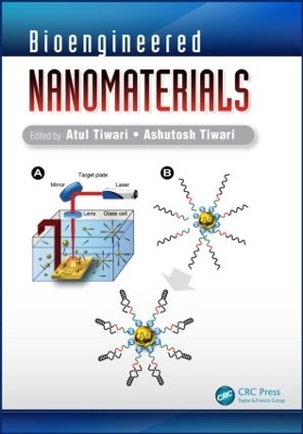 Bioengineered Nanomaterials by Atul Tiwari