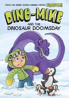 Dino-Mike and Dinosaur Doomsday book