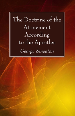 Doctrine of the Atonement According to the Apostles book