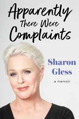 Apparently There Were Complaints: A Memoir book