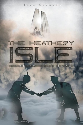 The Heathery Isle: Home by Christmas book