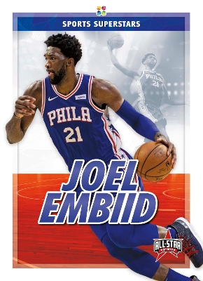 Sports Superstars: Joel Embiid by Anthony K Hewson