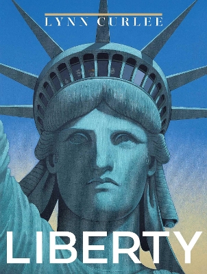 Liberty by Lynn Curlee