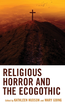 Religious Horror and the Ecogothic book