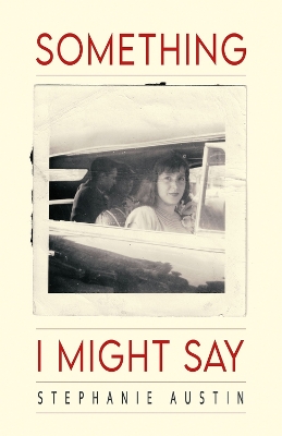 Something I Might Say book