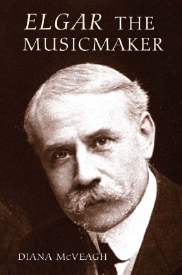 Elgar the Music Maker book