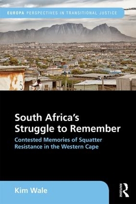 South Africa's Struggle to Remember book