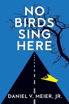 No Birds Sing Here book