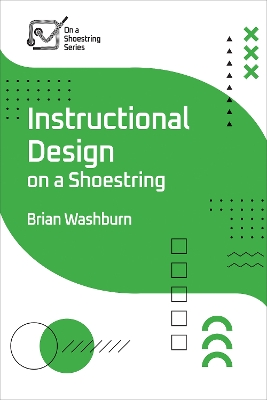 Instructional Design on a Shoestring book