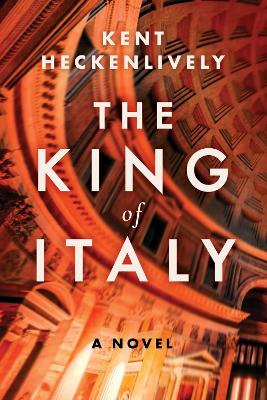 The King of Italy: A Novel book