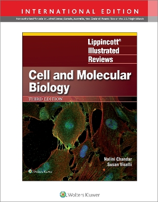 Lippincott Illustrated Reviews: Cell and Molecular Biology by Dr. Nalini Chandar